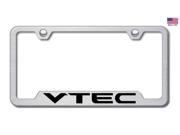 Honda Acura VTEC License Plate Frame Laser Etched Stainless Steel 4 Notch Satin GF.VTE.ES
