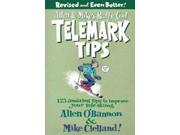 Globe Pequot Press Allen O Bannonallen Mike S Telemark Tips Snow Sports