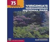 Mountaineers Books Russ Manning75 Hikes In Va Shenandoah Np Southeast Hiking Backpacking Guides