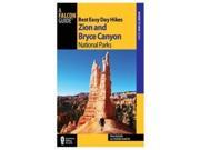 Best Easy Day Hikes Zion and Bryce Canyon National Parks Best Easy Day Hikes Series Globe Pequot Press