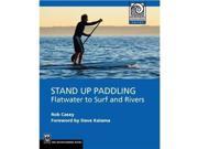 Mountaineers Books Rob Caseysup Flatwater To Surf River Paddling Water Sports