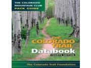Mountaineers Books Colorado Trail Foundationcolorado Trail Databook 5Th Rockies Hiking Backpacking Guides
