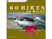 60 Hikes within 60 Miles Washington DC Menasha Ridge Press