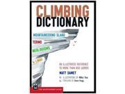 Mountaineers Books Matt Semet Mike Teaclimbing Dictionary Climbing How To