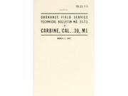 Carbine Cal.30 M1 Technical Bulletin