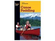 Globe Pequot Press Harry Robertsb.I. Canoeing Paddling Paddling Water Sports