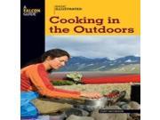 Basic Illustrated Cooking in the Outdoors Basic Illustrated Series Globe Pequot Press