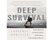 Deep Survival Who Lives Who Dies and Why W.W. Norton Co