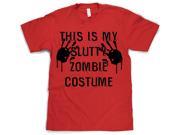 This is my Slutty Zombie Costume T Shirt Halloween costume tee 3XL