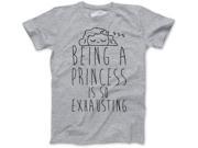 Youth Being a Princess Is Exhausting Funny Crown Queen T shirt Grey M