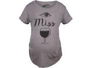 Maternity Eye Miss Wine Funny Pregnancy Announcement Baby Drinking T shirt Grey M