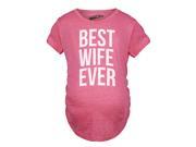 Maternity Best Wife Ever T Shirt Funny Family Pregnancy Marriage Tee for Women M