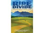Ride the Divide Movie Poster (11 x 17) Ride the Divide Movie Poster (11 x 17)