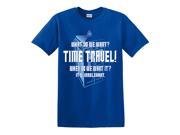 Time Travel is Irrelevant T Shirt