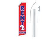 RENT 2 OWN RED BLUE 30 x 138 SWOOPER FLAGWITH POLE AND SPIKE