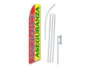 INSURANCE ASEGURAN 30 X 138 SWOOPER FLAGWITH POLE AND SPIKE