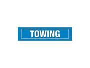 NTP DISTRIB N6GSSTOWING TOWING SIGN NTP DISTRIB N6GSSTOWING TOWING SIGN