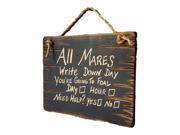Cowboy Signs Wood Wall Hanging Humorous All Mares Day Foal Black 8289