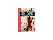 Mel Bay Violin Primer for Beginning Instruction 796279001939 Mel Bay Pub