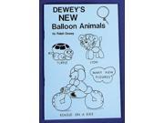 Dewey S New Balloon Animals