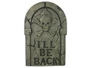 Tombstone I ll Be Back 28IN