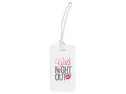 Girls Night Out Luggage Tag