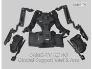CAME TV CAME KONG Steadicam Gimbal Support Vest Arms