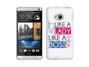 HTC One M7 Silicone TPU Case Act Like Lady Think Like A Boss