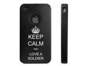 Apple iPhone 4 4S Black D7022 Aluminum Silicone Case Cover Keep Calm and Love A Soldier