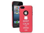 Apple iPhone 5 Red 5D2761 Aluminum Silicone Case Cover Keep Calm and Drink On Shamrock