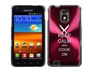 Rose Red Samsung Galaxy S II Epic 4g Touch Aluminum Plated Hard Back Case Cover H249 Keep Calm and Cook On Chef Knives