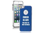 Apple iPhone 5 Blue 5E142 Aluminum Plated Chrome Hard Back Case Cover Cheer Is Life