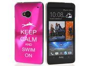 Hot Pink HTC One M7 Aluminum Plated Hard Back Case Cover 7M700 Keep Calm and Swim On Swimmer
