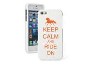 Apple iPhone 5 White Rubber Hard Case Snap on 2 piece Orange Keep Calm and Ride On Horse