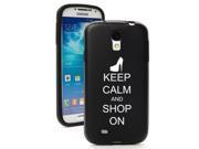 Black Samsung Galaxy S4 S IV i9500 Aluminum Silicone Hard Back Case Cover KA1353 Keep Calm and Shop On High Heel