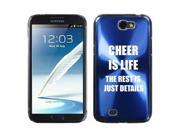 Samsung Galaxy Note 2 II N7100 Blue 2F779 Aluminum Plated Hard Case Cheer Is Life