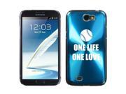 Samsung Galaxy Note 2 II N7100 Light Blue 2F1927 Aluminum Plated Hard Case One Life One Love Baseball Softball