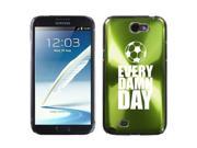 Samsung Galaxy Note 2 II N7100 Green 2F970 Aluminum Plated Hard Case Every Damn Day Soccer
