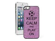Purple Apple iPhone 5 5s Glitter Bling Hard Case Cover 5G469 Keep Calm and Play On Soccer