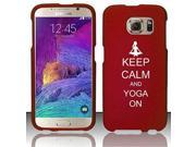 Samsung Galaxy S6 Edge Snap On 2 Piece Rubber Hard Case Cover Keep Calm and Yoga On Red