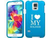 Samsung Galaxy S5 Snap On 2 Piece Rubber Hard Case Cover I Love My Soldier Light Blue