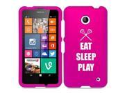 Nokia Lumia 630 635 Snap On 2 Piece Rubber Hard Case Cover Eat Sleep Play Lacrosse Hot Pink