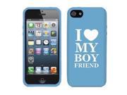Apple iPhone 5 5s Silicone Soft Rubber Skin Case Cover I Love My Boyfriend Light Blue