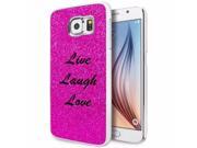 Samsung Galaxy S6 Glitter Bling Hard Case Cover Live Laugh Love Hot Pink