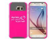 Samsung Galaxy S6 Edge Shockproof Impact Hard Case Cover Dogs Leave Paw Prints On Your Heart Hot Pink Grey