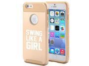 Apple iPhone 5c Shockproof Impact Hard Case Cover Swing Like A Girl Golf Softball Kettlebell Gold