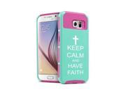 Samsung Galaxy S6 Edge Shockproof Impact Hard Case Cover Keep Calm and Have Faith Cross Teal Hot Pink