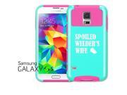 Samsung Galaxy S5 Shockproof Impact Hard Case Cover Spoiled Welder s Wife Teal Hot Pink