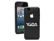 Apple iPhone 5 5s Aluminum Silicone Dual Layer Hard Case Cover Ying Yang Yoga Poses Black