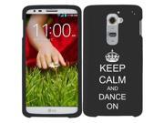 LG G2 Verizon Snap On 2 Piece Rubber Hard Case Cover Keep Calm and Dance On with Crown Black